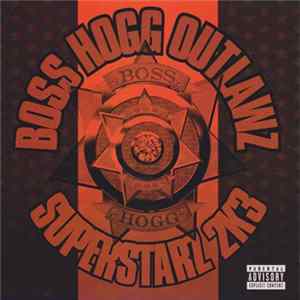 Boss Hogg Outlawz - Superstarz 2K3 mp3