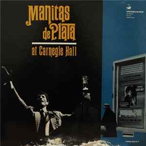 Manitas De Plata - Manitas De Plata At Carnegie Hall mp3