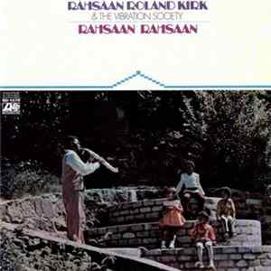 Rahsaan Roland Kirk & The Vibration Society - Rahsaan Rahsaan mp3