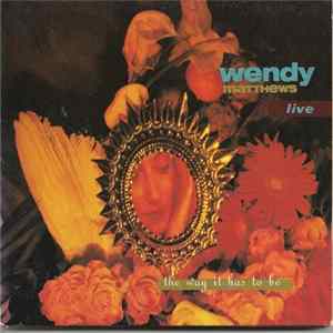 Wendy Matthews - The Way It Has To Be mp3