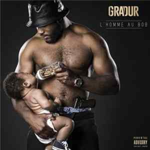 Gradur - L'Homme Au Bob mp3
