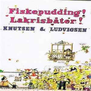 Knutsen & Ludvigsen - Fiskepudding! Lakrisbåter! mp3