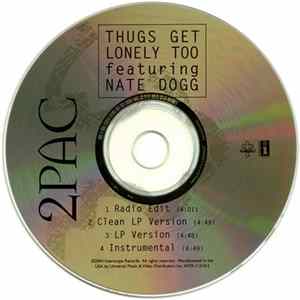 2Pac Featuring Nate Dogg - Thugs Get Lonely Too mp3