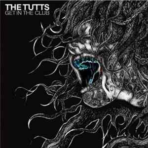 The Tutts - Get In The Club mp3