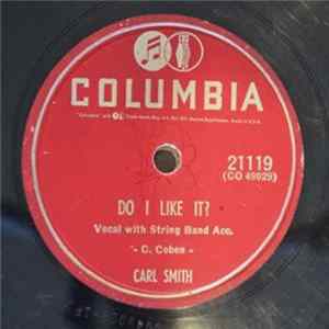 Carl Smith - Do I Like It / Trademark mp3
