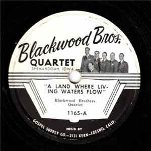 The Blackwood Brothers Quartet - A Land Where Living Waters Flow mp3