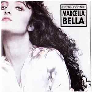 Marcella Bella - Le Più Belle Canzoni mp3