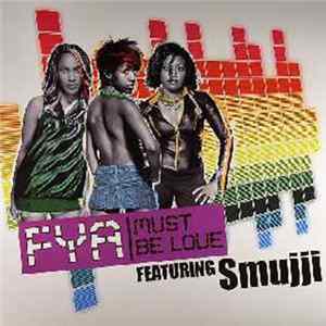 FYA - Must Be Love mp3