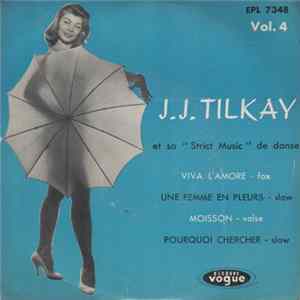 J.J. Tilkay Et Sa "Strict Music" De Danse - Viva L'Amore mp3