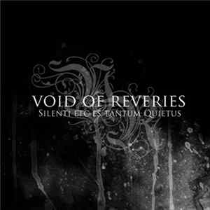 Void Of Reveries - Silenti Etc Es Tantum Quietus mp3