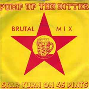Star Turn On 45 Pints - Pump Up The Bitter mp3