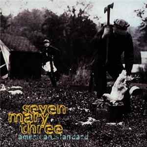 Seven Mary Three - American Standard mp3