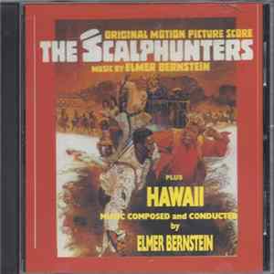 Elmer Bernstein - Hawaii/The Scalphunters mp3