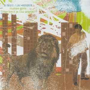 A Taste For Murder - Italian Girls (The Best In The World) mp3