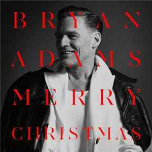 Bryan Adams - Merry Christmas mp3