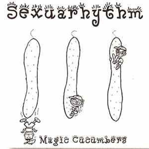 Magic Cucumbers - Sexuarhythm mp3