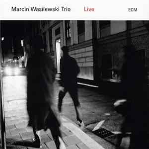 Marcin Wasilewski Trio - Live mp3