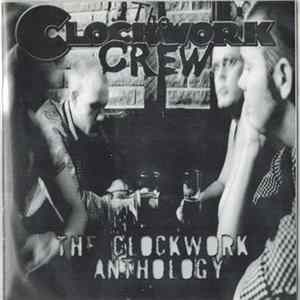 The Clockwork Crew - The Clockwork Anthology mp3