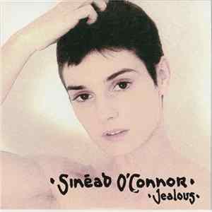 Sinéad O'Connor - Jealous mp3