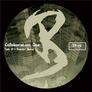 Seb B & Trevor Benz - Collaboration One mp3