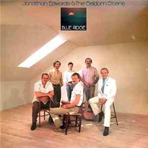 Jonathan Edwards & The Seldom Scene - Blue Ridge mp3