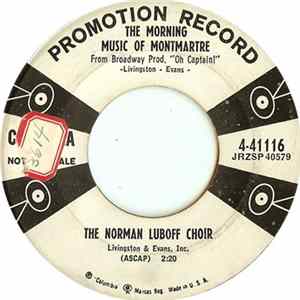 The Norman Luboff Choir - The Morning Music Of Montmartre / Just One "Olay" mp3