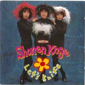 Shonen Knife - Let's Knife mp3