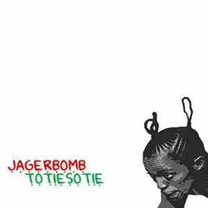 Jagerbomb - Totiesotie mp3