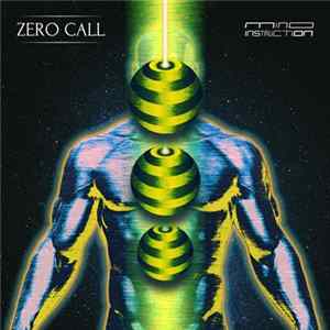 Zero Call - Mind Instruction mp3
