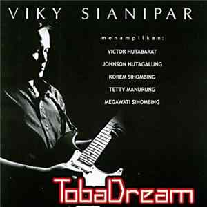 Viky Sianipar - Toba Dream mp3