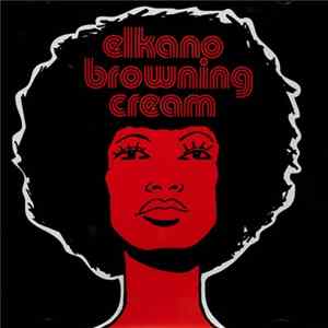 Elkano Browning Cream - Elkano Browning Cream mp3