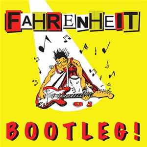 Fahrenheit (c) - Bootleg! mp3