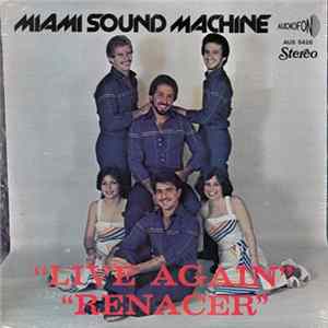 Miami Sound Machine - Live Again (Renacer) mp3