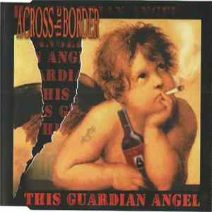 Across The Border - This Guardian Angel mp3