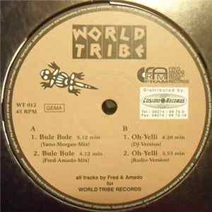 Fred & Amado - World Tribe 12 - Bule Bule / Oh-Yelli mp3