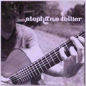 Stéphane Tellier - Stéphane Tellier mp3
