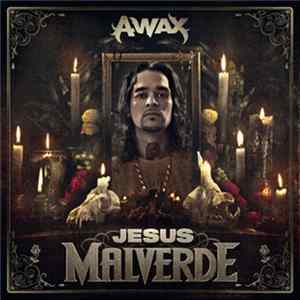 A-Wax - Jesus Malverde mp3