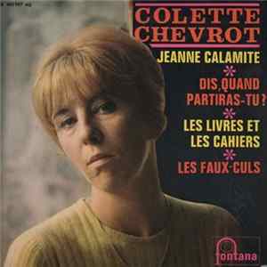 Colette Chevrot - Jeanne Calamité mp3
