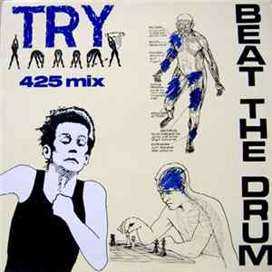 Beat The Drum - Try (425 Mix) mp3