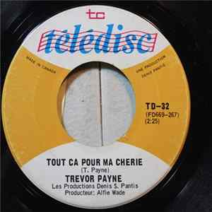 Trevor Payne - Tour Ca Pour Ma Cherie mp3