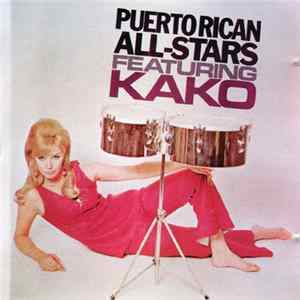 Puerto Rican All-Stars Featuring Kako - Puerto Rican All-Stars Featuring Kako mp3