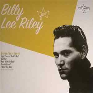 Billy Lee Riley - Rock 'n' Roll Legend mp3