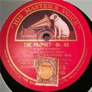 Theodor Chaliapine - The Prophet, Op. 49 / The Song Of The Volga Boatmen mp3
