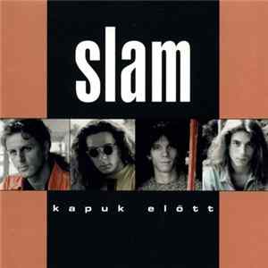 Slam - Kapuk Előtt mp3