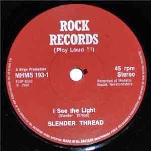 Slender Thread - I See The Light mp3