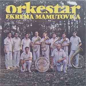 Orkestar Ekrema Mamutovića - Orkestar Ekrema Mamutovića mp3