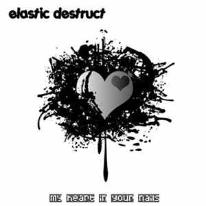 Elastic Destruct - Elastic Destruct mp3