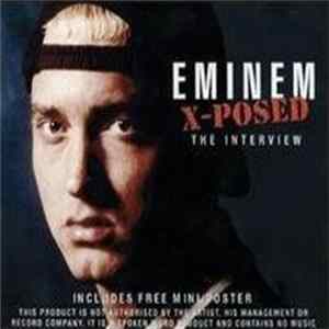 Eminem - Eminem X-Posed (The Interview) mp3