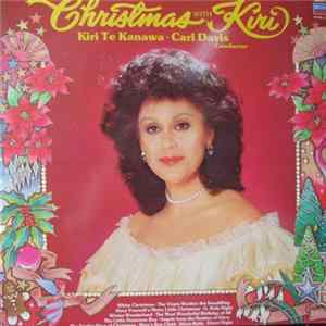 Kiri Te Kanawa, Carl Davis - Christmas With Kiri mp3