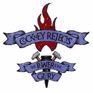 Cockney Rejects - The Power & The Glory mp3